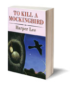 To Kill a Mockingbird. 