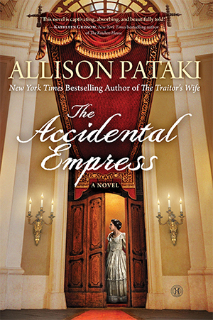 books-Allison-Pataki-The-Accidental-Empress