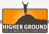 Higher Ground Life and Wellness Coaching