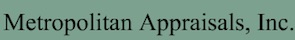 Metropolitan Appraisals, Inc.