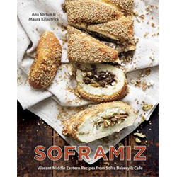 "Soframiz: Vibrant Middle Eastern Recipes from Sofra Bakery & Café" by Ana Sortun and Maura Kilpatrick