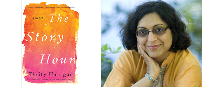 Thrity Umrigar: "The Story Hour"