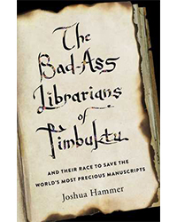 Summer Reading List: The Bad-Ass Librarians of Timbuktu
