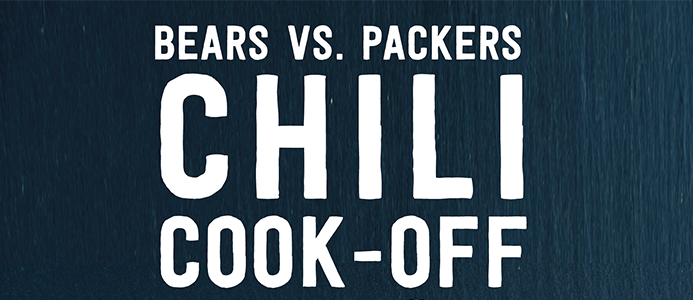 5 Things to Do: Bears vs. Packers Chili Cook-Off