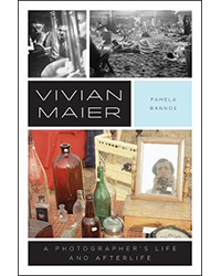 best books: "Vivian Maier: A Photographer's Life and Afterlife"