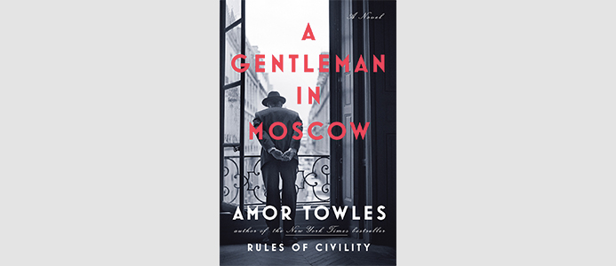 5 Things to Do: Wilmette Public Library's One Book, Everybody Reads 2018 ("A Gentleman in Moscow")