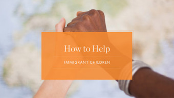 How You Can Help the Immigrant Children Separated From Their Families