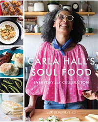 best cookbooks: "Carla Hall's Soul Food: Everyday and Celebration" by Carla Hall