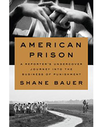 best books of 2018: "American Prison" by Shane Bauer