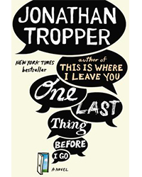 books: "One Last Thing Before I Go" by Jonathan Tropper