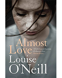 Books by Irish Women to Read This March: "Almost Love" by Louise O'Neill