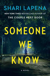 "Someone We Know" by Shari Lapena