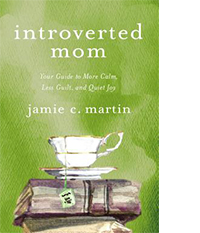 Parenting Books: "Introverted Mom" by Jamie C. Martin