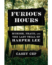 "Furious Hours" by Casey Cep