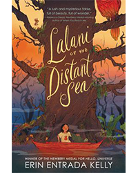 Middle Grade Books: Lalani of the Distant Sea by Erin Entrada Kelly