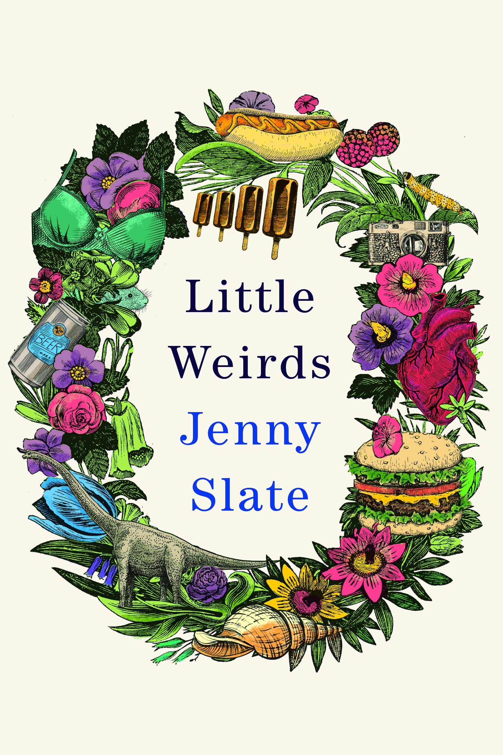 "Little Weirds" by Jenny Slate