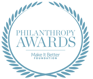 Make It Better Foundation Philanthropy Awards