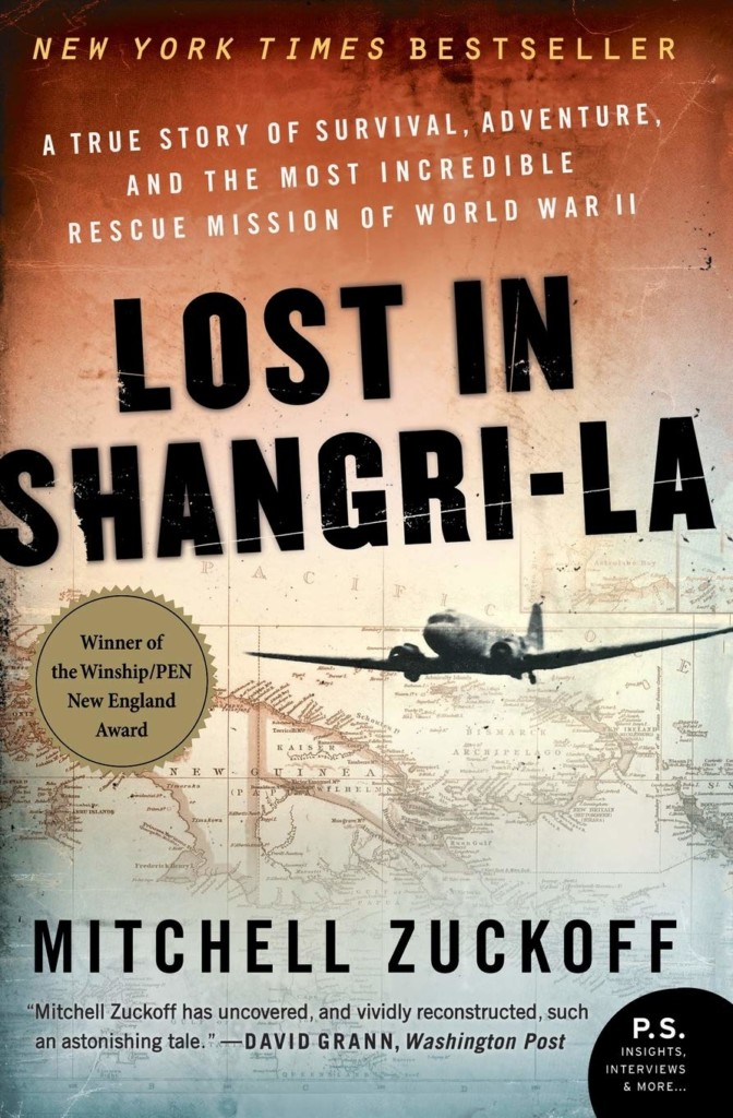 Lost In Shangi-La by Mitchell Zuckoff